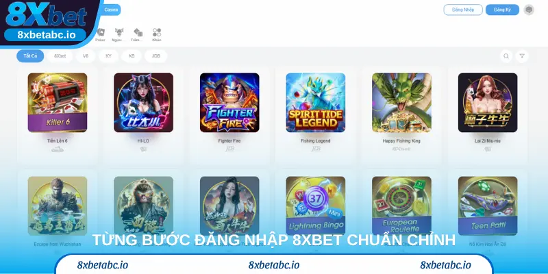Từng bước đăng nhập 8xbet chuẩn chỉnh để vào nhà cái siêu nhanh